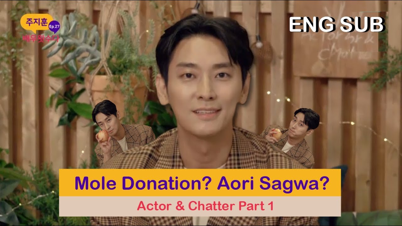 [ENG SUB] Ju Ji Hoon Actor & Chatter - Part 1/4