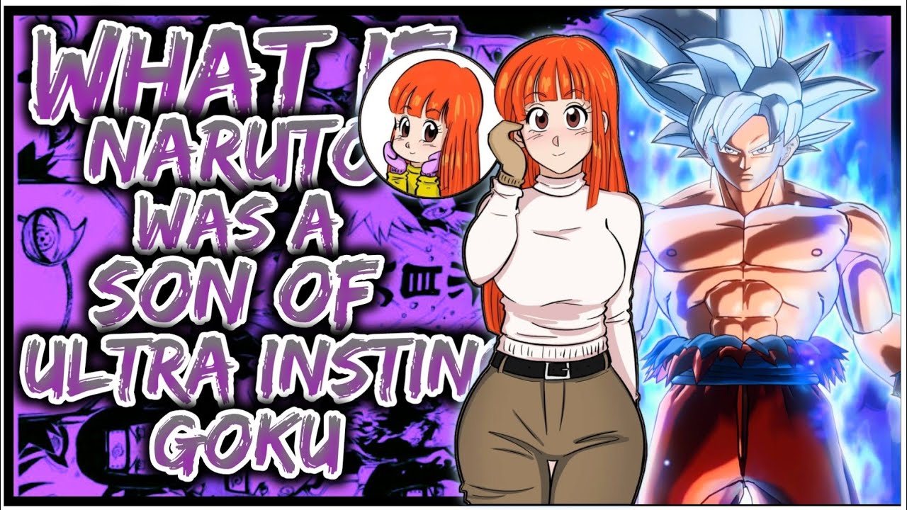 What if Naruto was A Son of Ultra Instinct Goku ? MOVIE