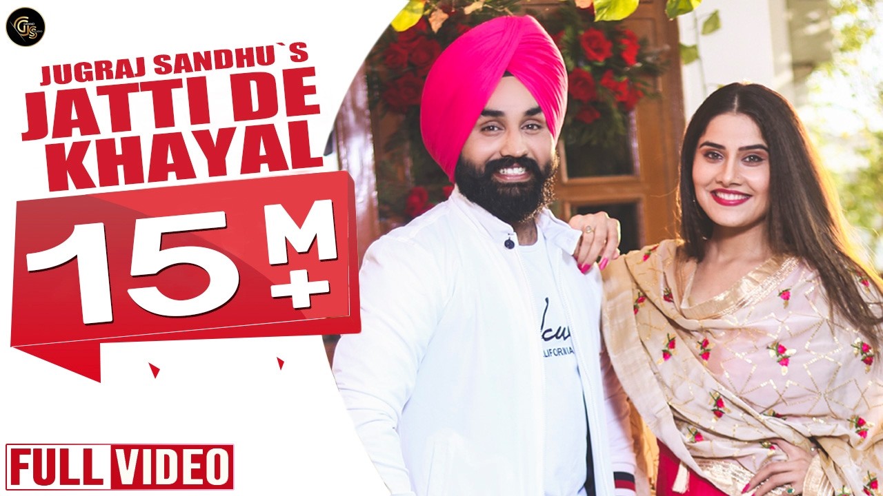 Jatti De Khayal (Full song) | Jugraj Sandhu | Grand Studio