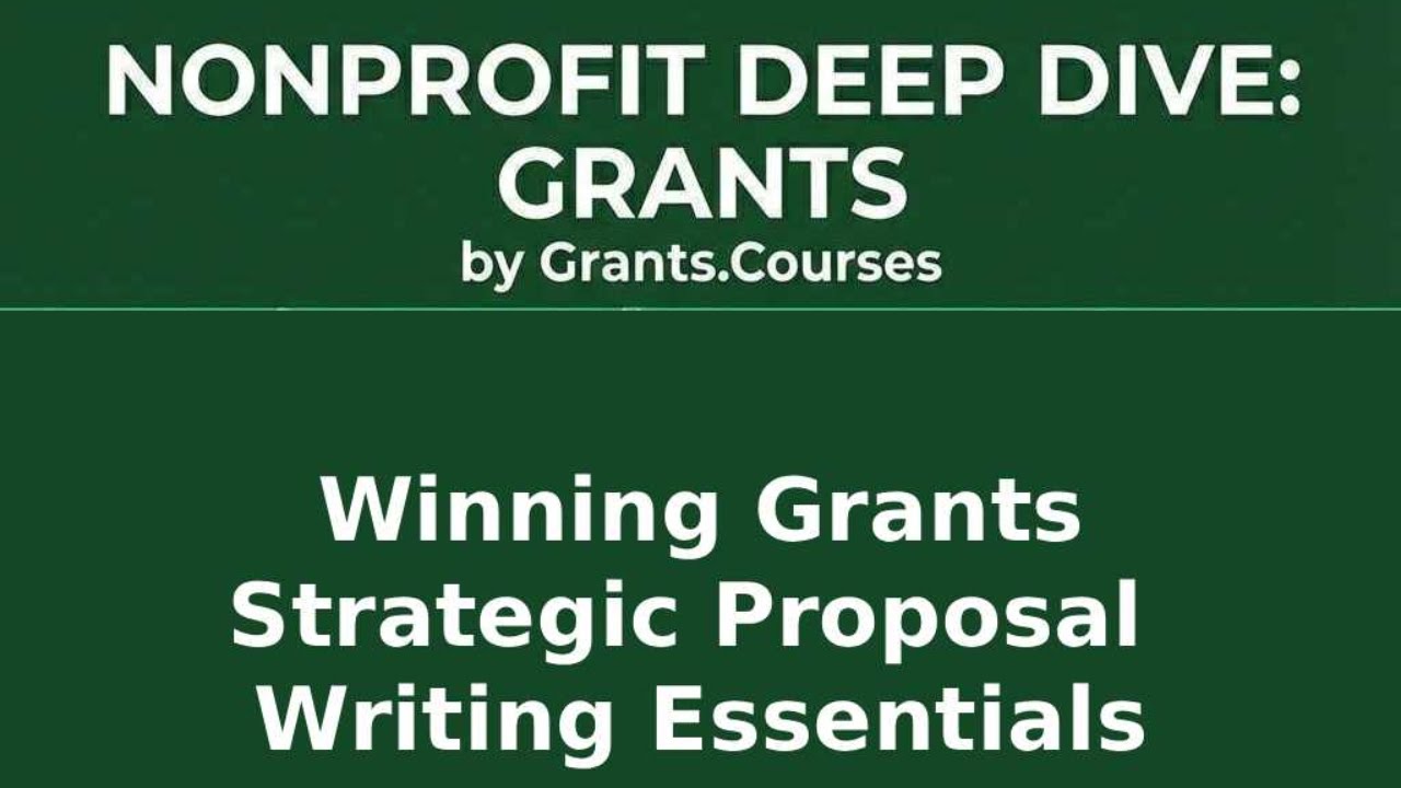 Winning Grants: Strategic Proposal Writing Essentials