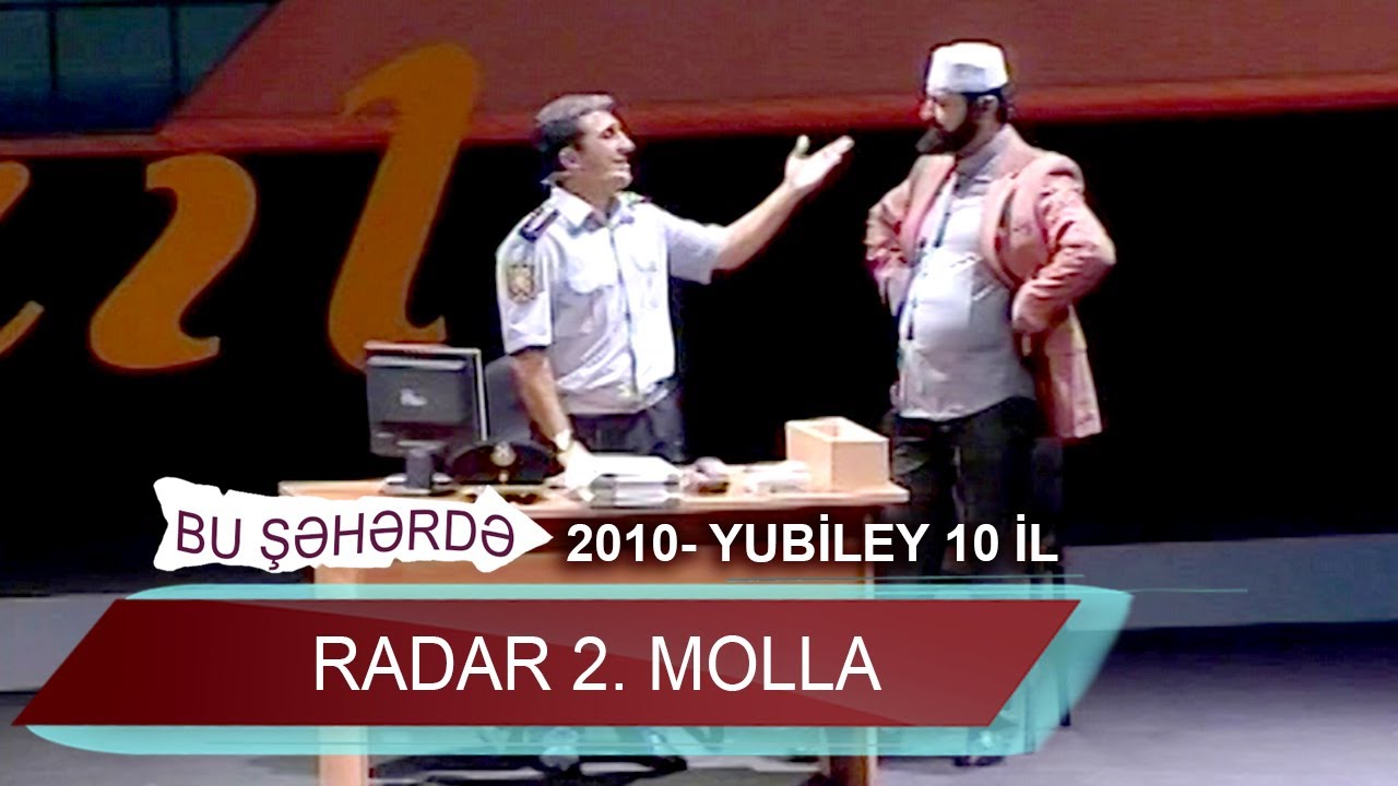 Bu Şəhərdə - Radar-2 Molla (Yubiley 10 il 2010)