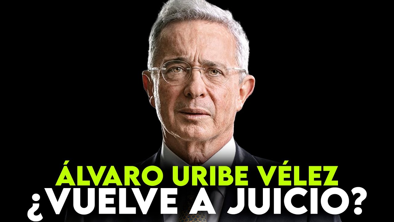 ¿Enfrentará nuevo Juicio? | Nuevo proceso judicial contra Álvaro Uribe
