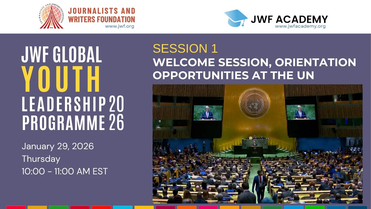 GYLP 2026 Session 1 - Welcome Session, Orientation and Opportunities at the UN