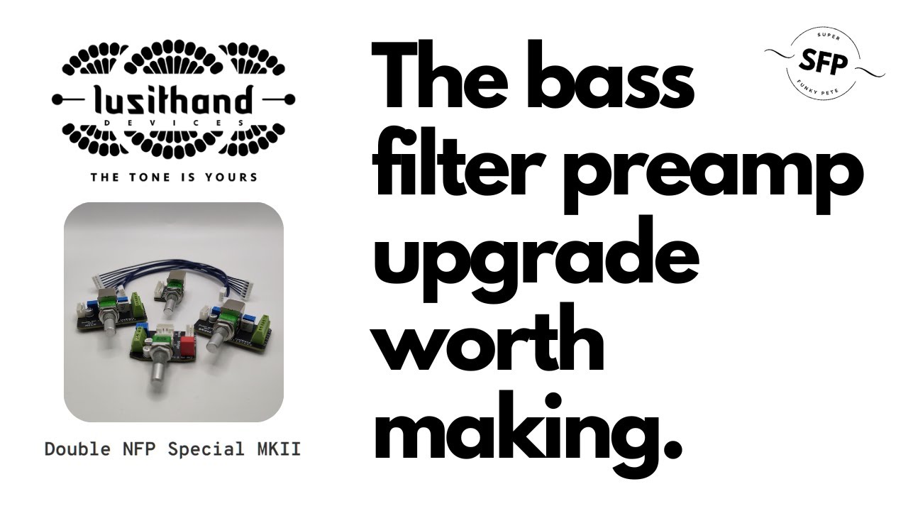 This bass filter preamp sounds great! - The Lusithand Double NFP Special Mark II.