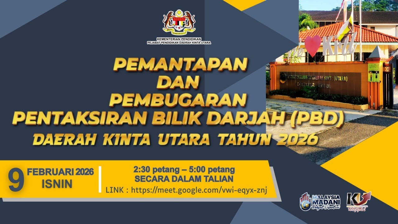 PEMANTAPAN DAN PEMBUGARAN PENTAKSIRAN BILIK DARJAH (PBD) DAERAH KINTA UTARA 2026