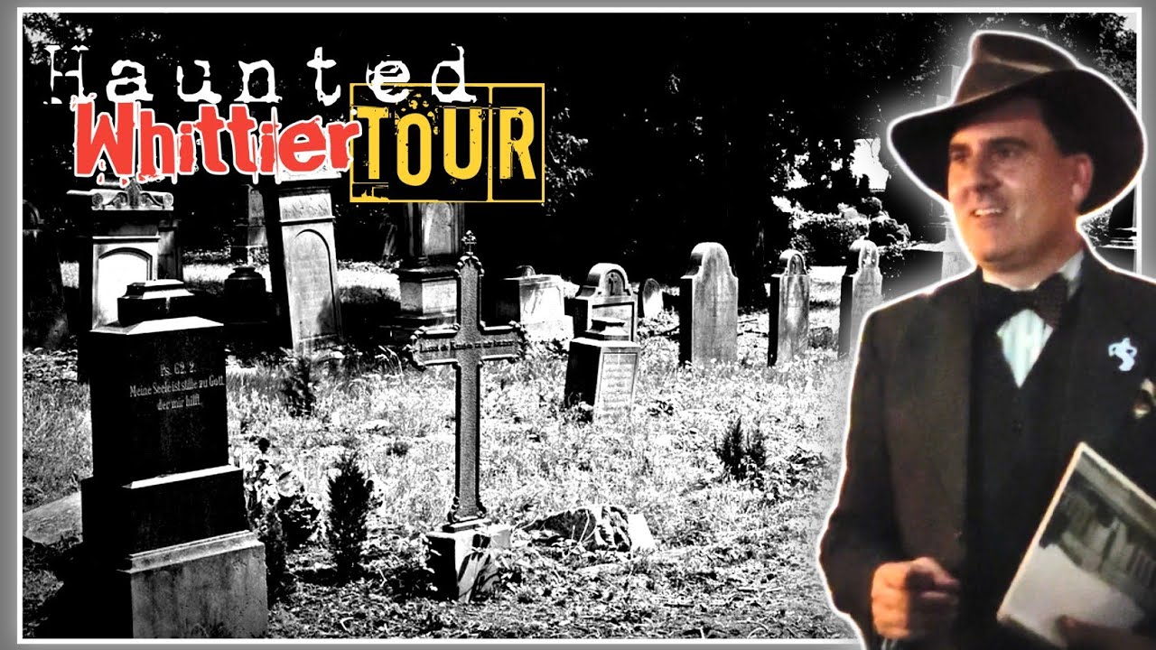 Haunted Whittier Tour | Explore Whittier's Dark Past On A Guided Tour!