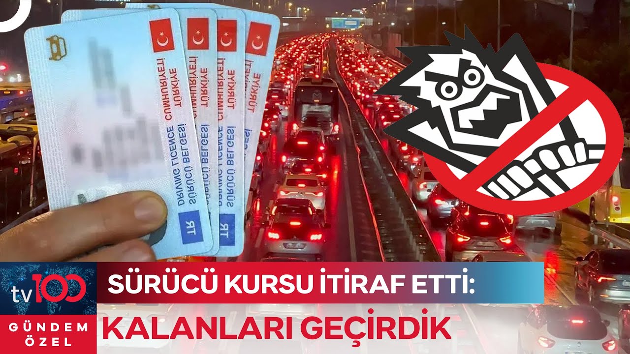 Sürücü Kursundan Kan Donduran İtiraf: Sahte Ehliyetli Sürücüler Aramızda! | Gündem Özel