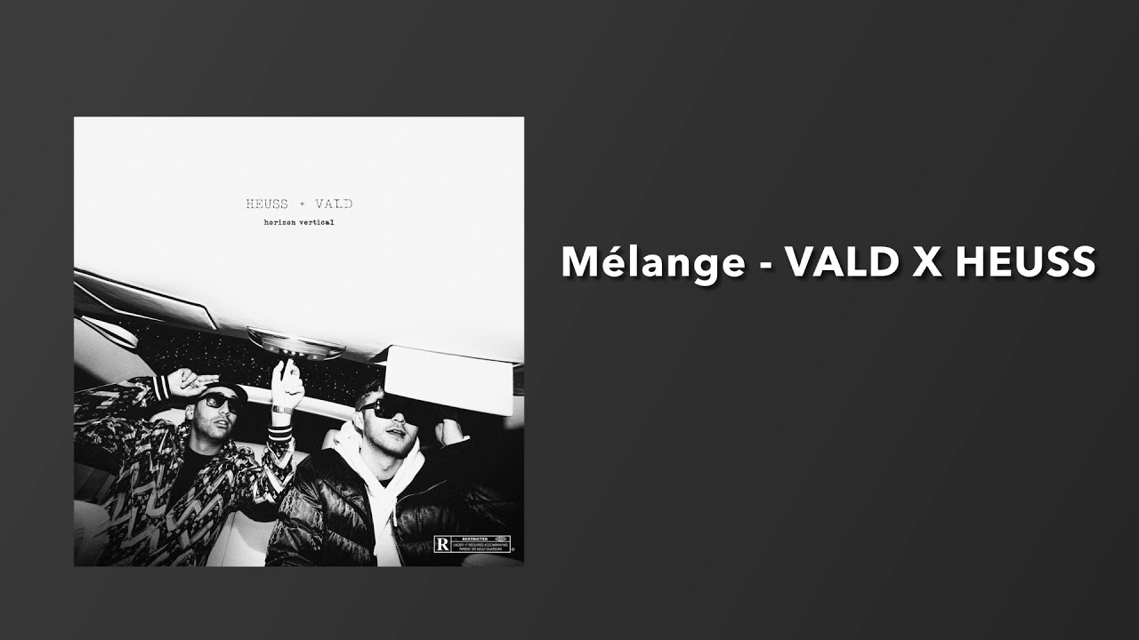 Mélange - VALD x HEUSS ( instrumentale remake )