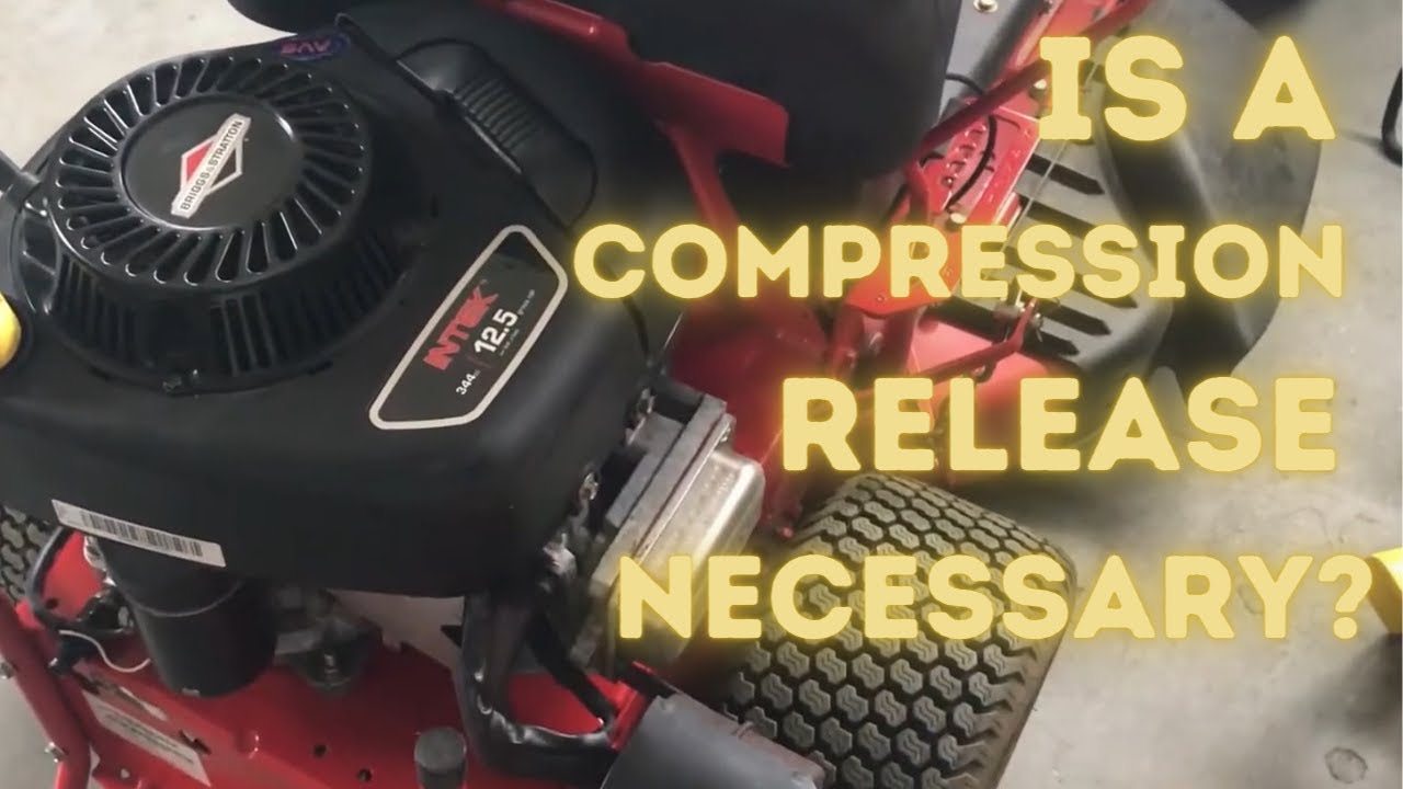 Is the Briggs and Stratton Compression Release Necessary?