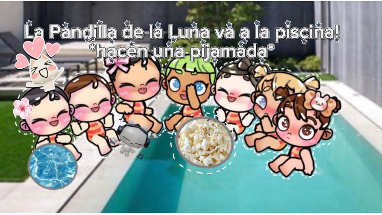 La pandilla de la Luna va a la piscina!/It’s Narvie