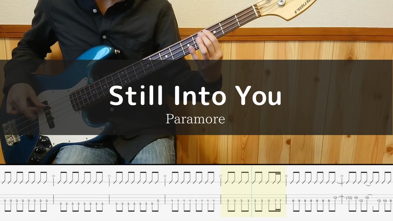 Paramore - Still Into You - Bass Cover TAB