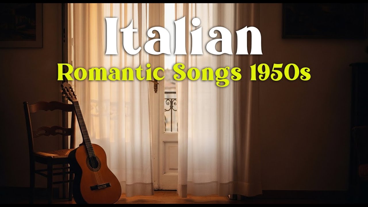 Italian Love Songs 50s Vol. 04 🌆 Classic Italian Romance 1950s