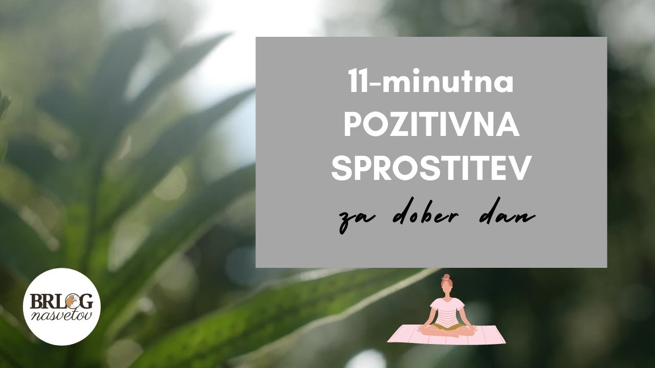 POZITIVNA SPROSTITEV - za dober dan