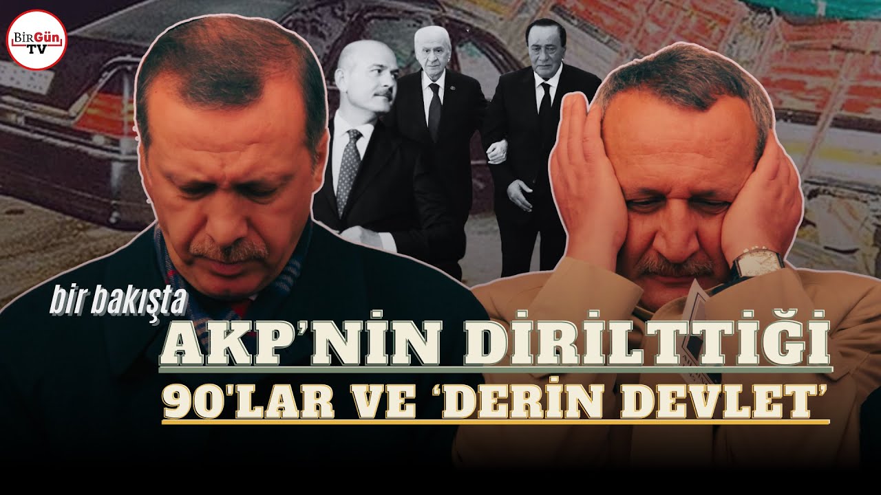 Bir Bakışta: AKP, 90'ları ve 'derin devleti' nasıl diriltti? Bahadır Özgür ve Alper Taş anlattı...