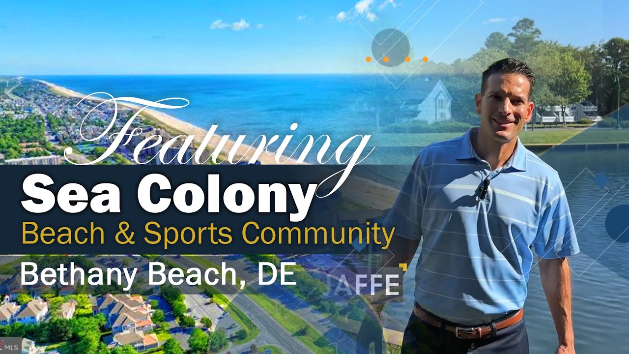 Sea Colony Community Review: A Premier Beach and Racquet Sports Community in Bethany Beach, DE.
