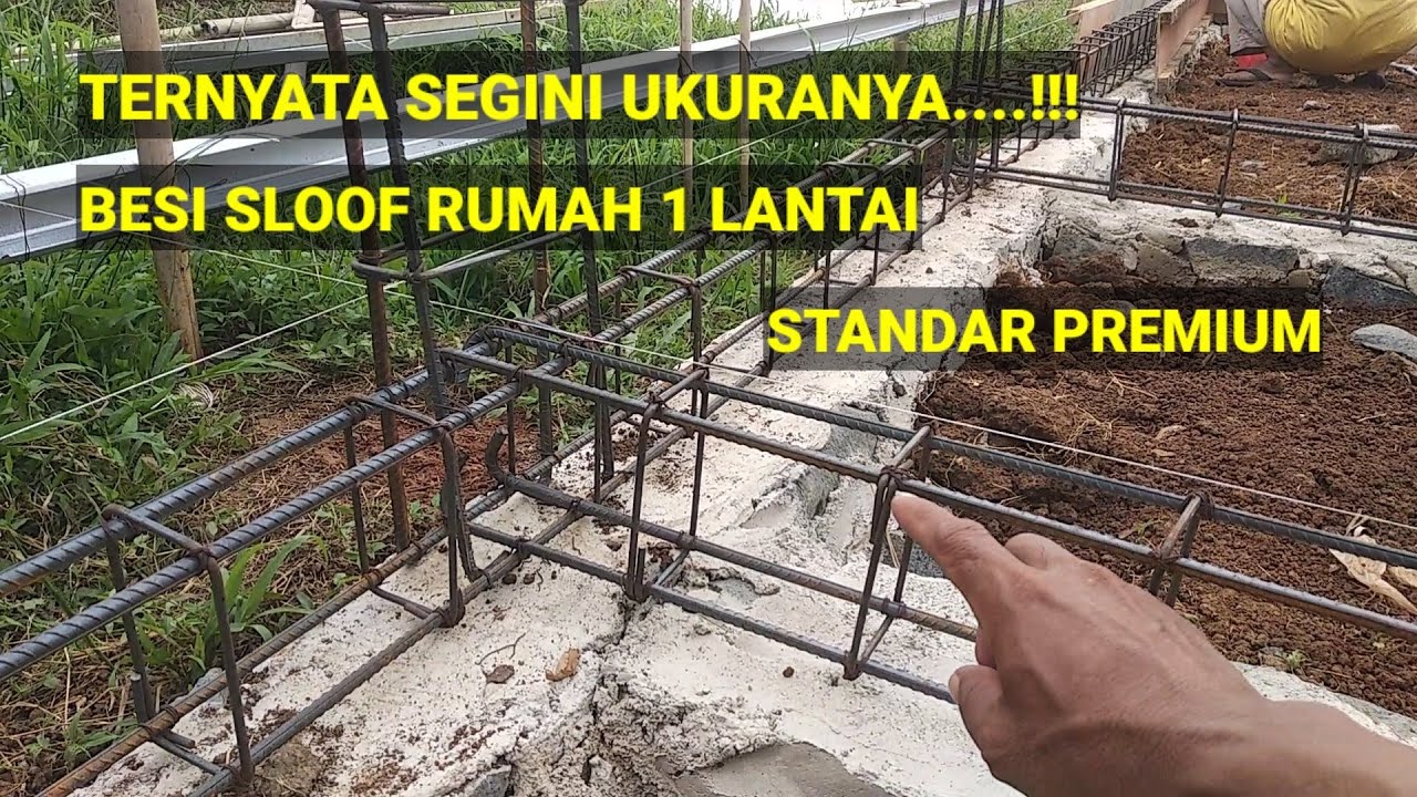 UKURAN BESI SLOOF RUMAH 1 LANTAI