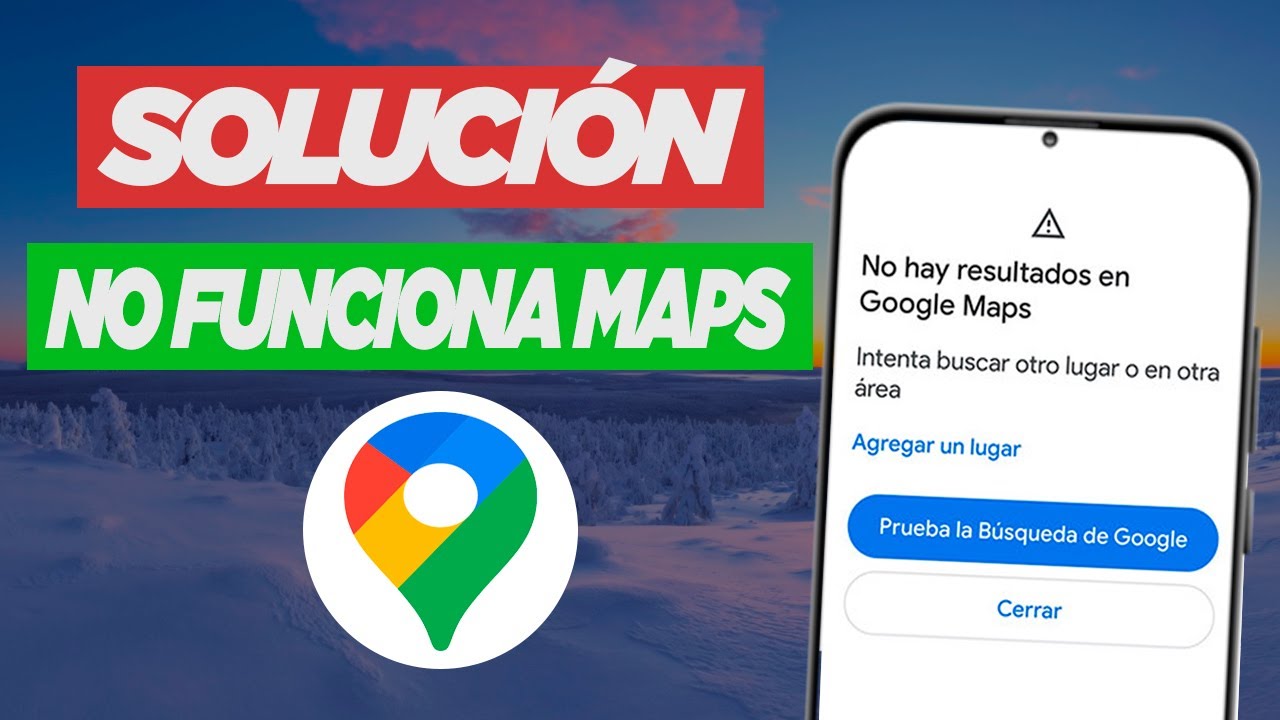 SOLUCION Google Maps NO Detecta Mi Ubicacion 2026