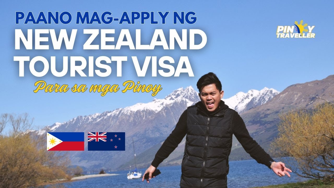 How to Apply a New Zealand Tourist Visa para sa mga Pinoy Passport Holders ngayong 2025