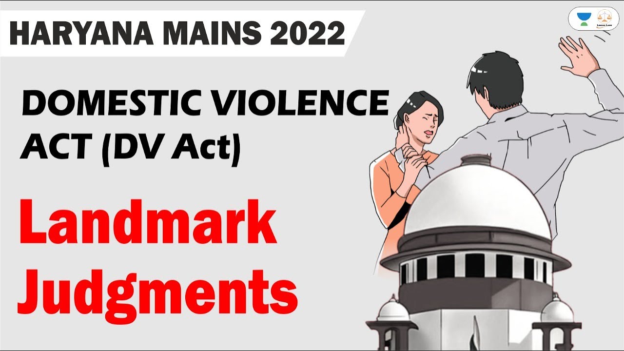 DOMESTIC VIOLENCE ACT | Landmark Judgements | DV Act | Linking Laws