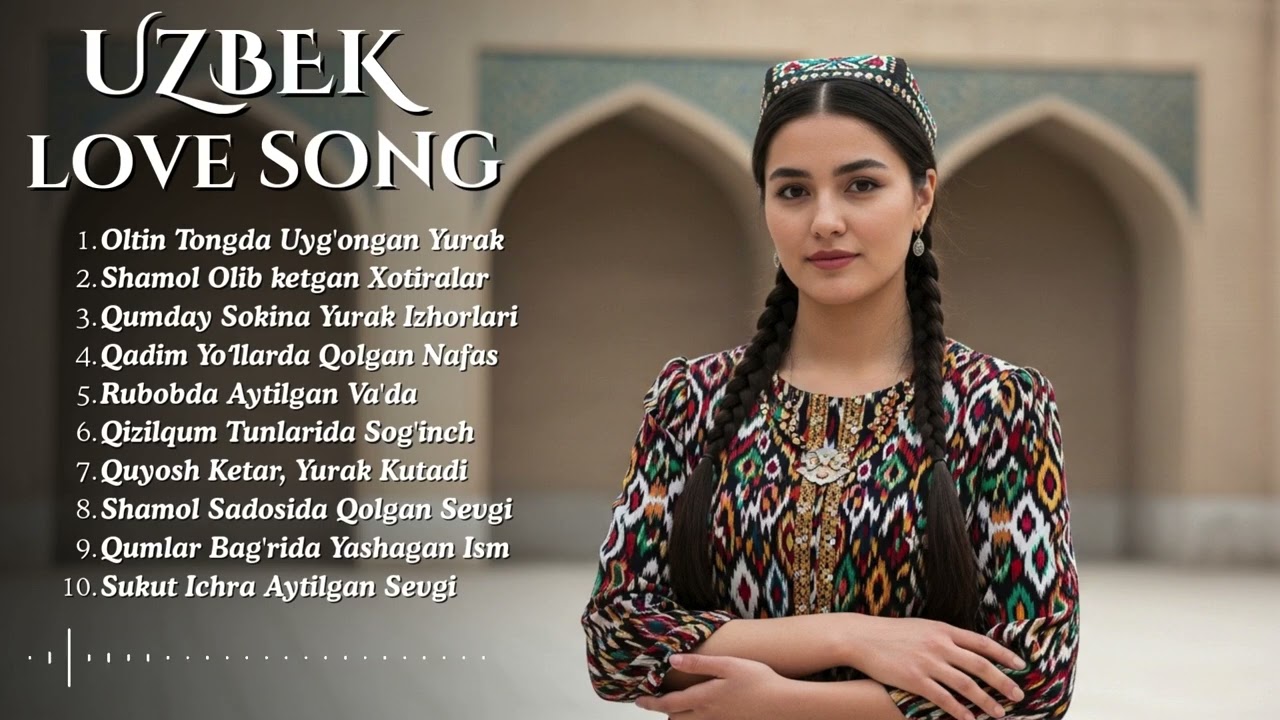 Uzbek Emotional Romance 2026– Deep Feelings & Modern Beats 💖