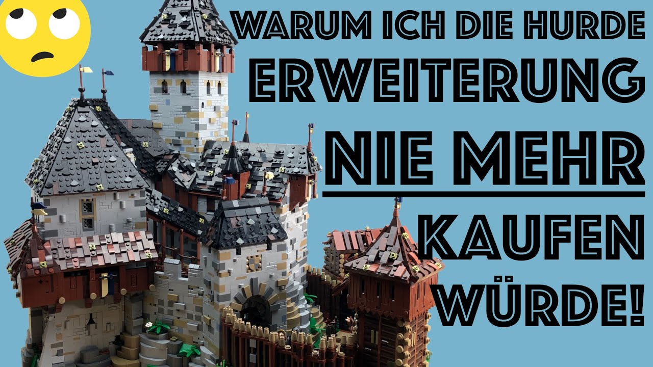Ich w&uuml;rde sie nie mehr kaufen - Hurde Erweiterung Burg Blaustein