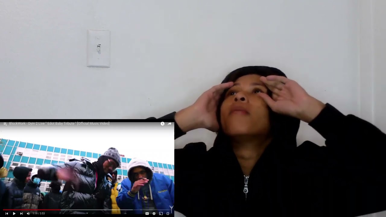 BlockWork-Dyin 2 Live "Edot Baby Tribute"(Reaction)