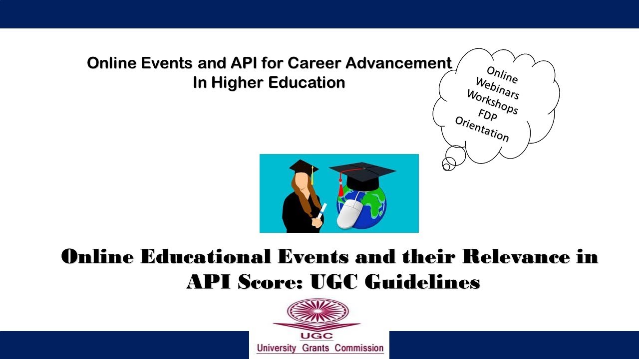 Online Webinar, Workshop, FDP and their relevance in API: UGC Guidelines