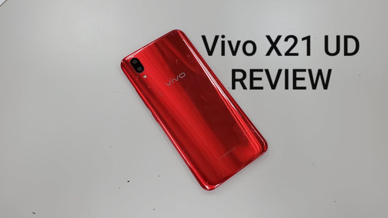 Vivo X21 UD - How a Budget Phone Should Be