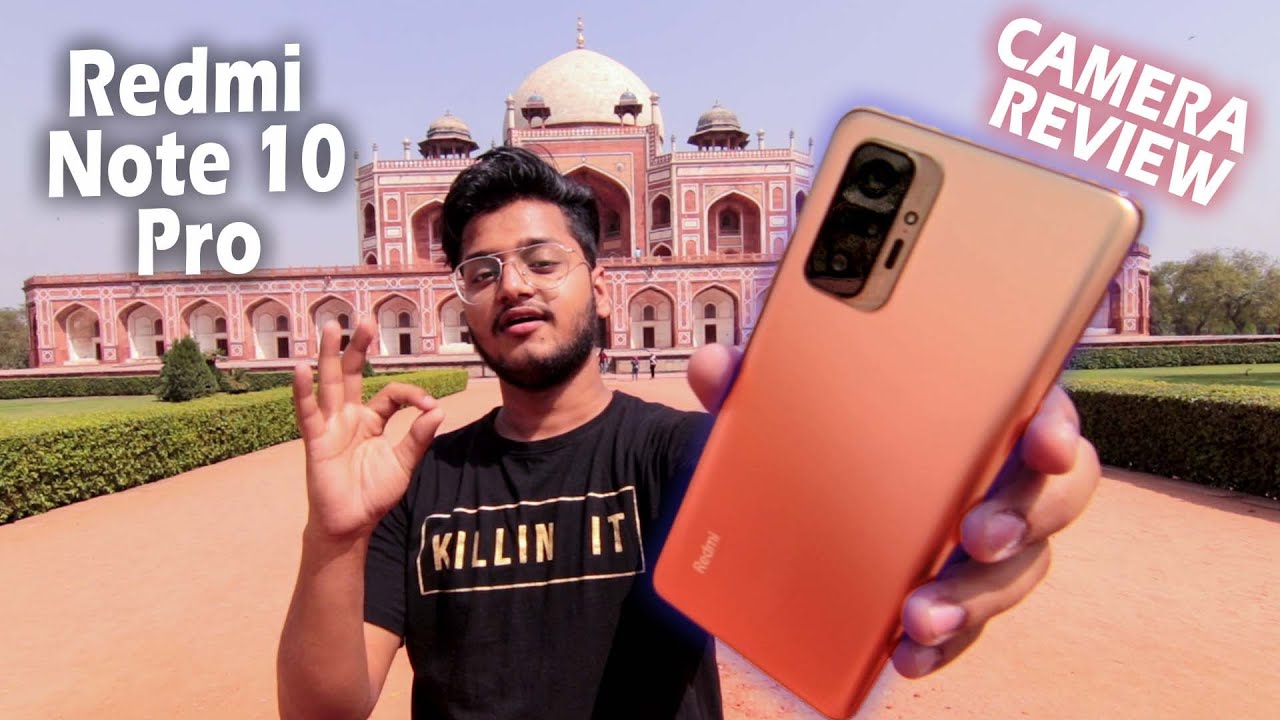 Redmi Note 10 Pro Detail Camera Review: Portrait, Video camera + Vlog, Slo-Mo | Humayun Tomb Tour |
