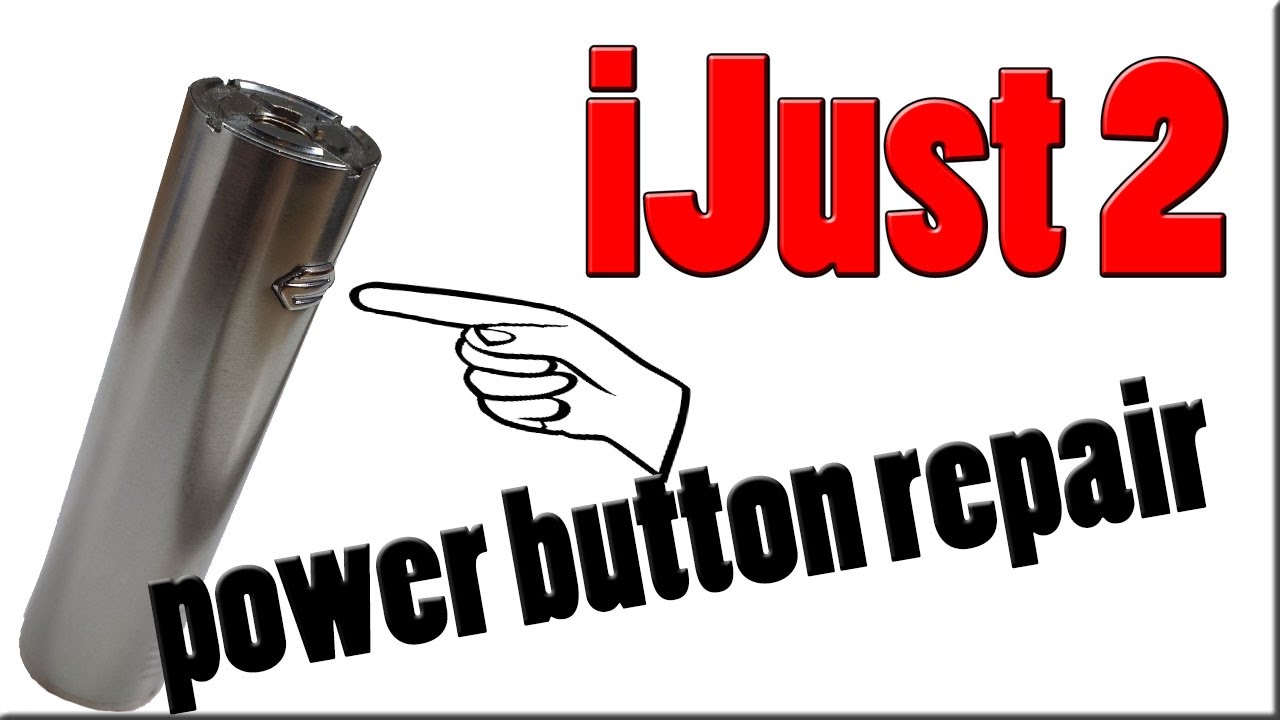 ijust 2 power button repair