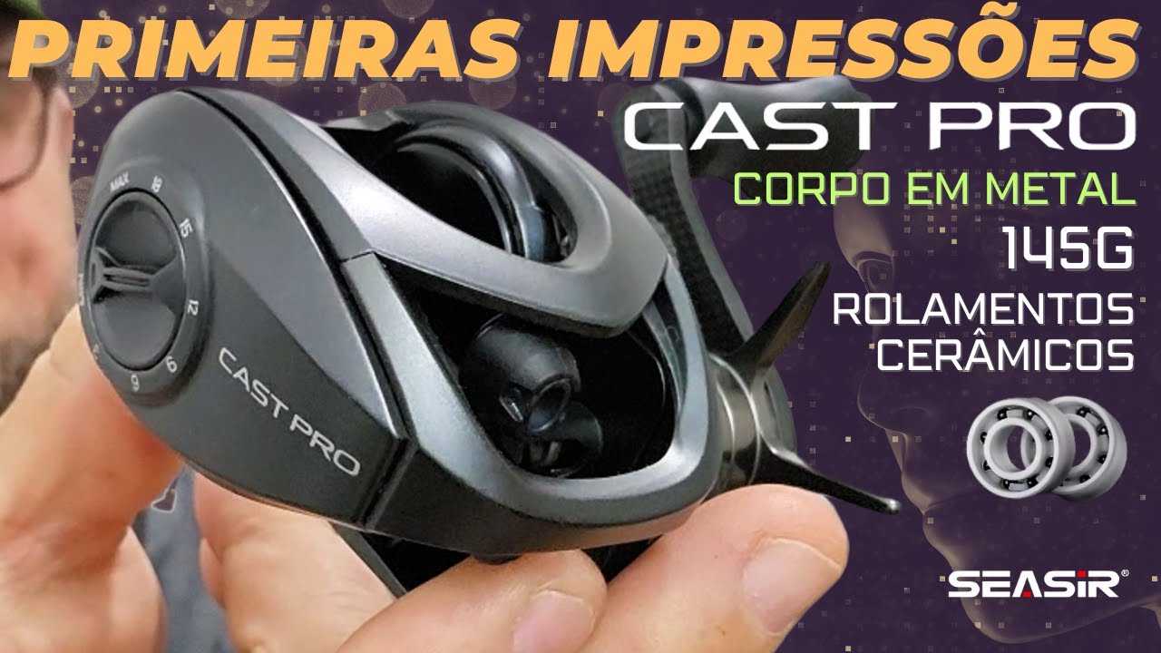 Carretilha SEASIR CAST PRO é boa? UNBOXING E PRIMEIRAS IMPRESSÕES