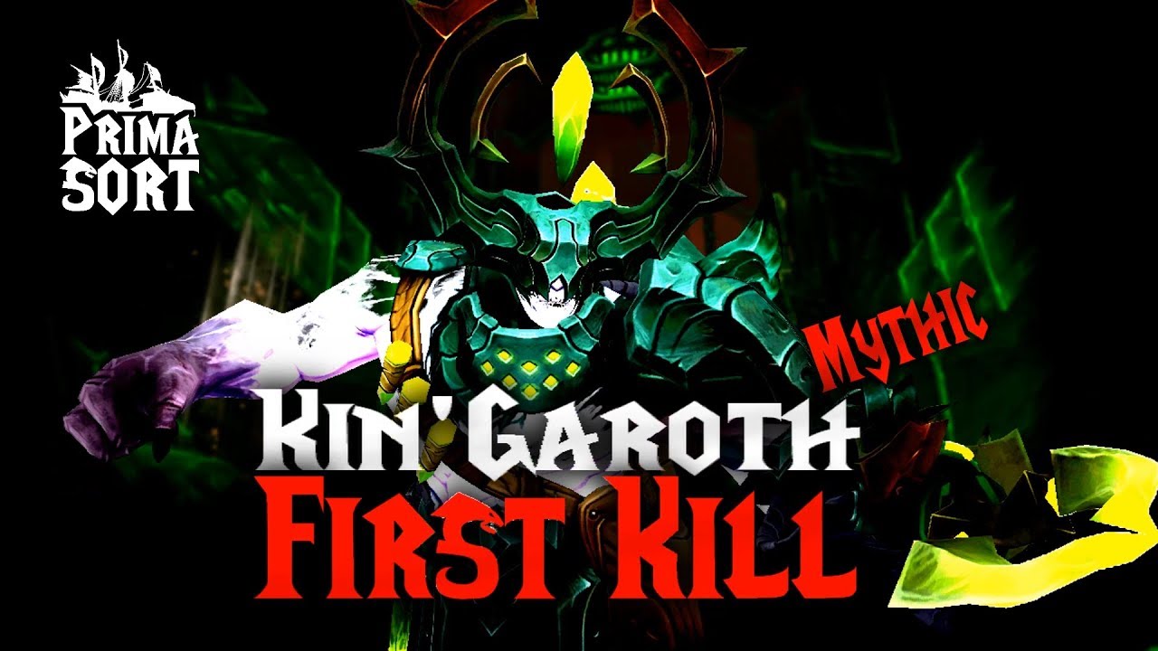 Prima Sort vs Kin'garoth - First Kill