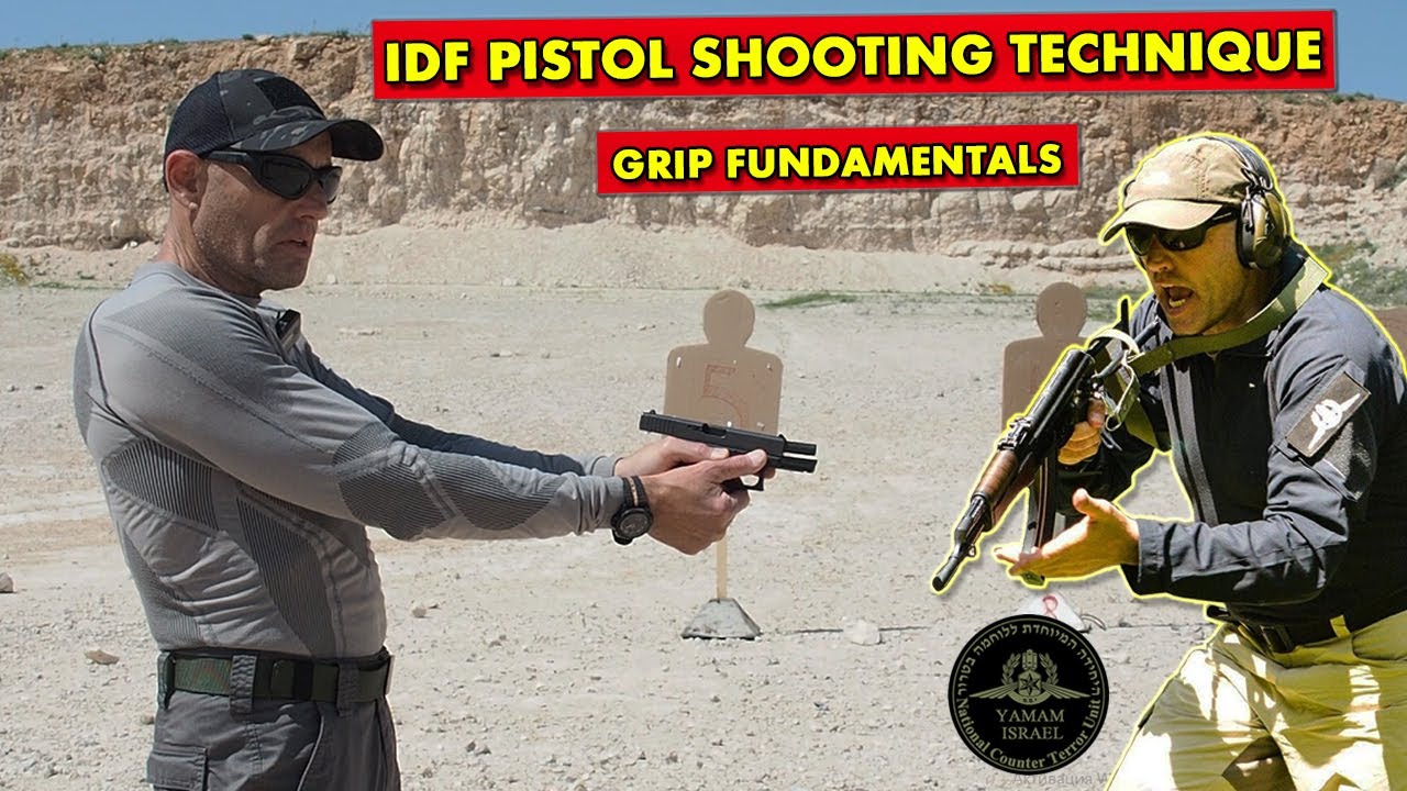 IDF Pistol Shooting Technique in 5 Minutes •  Grip Fundamentals • ITAY GIL YAMAM Special forces unit