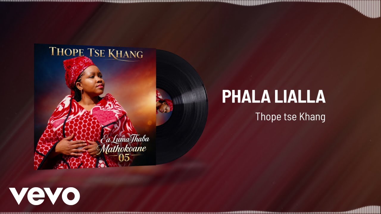Thope tse Khang - PHALA LIALLA (Visualizer)