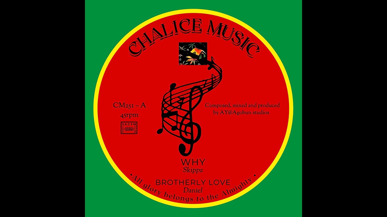 SKIPPA & DANIEL - Why, Brotherly Love / Stormy Night, Hazattu (Chalice Music 2025)