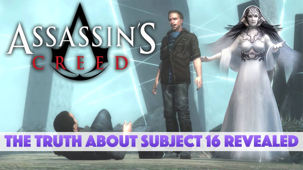 Assassin's Creed: The Truth Episode 17 - The Truth About Subject 16 Revealed!