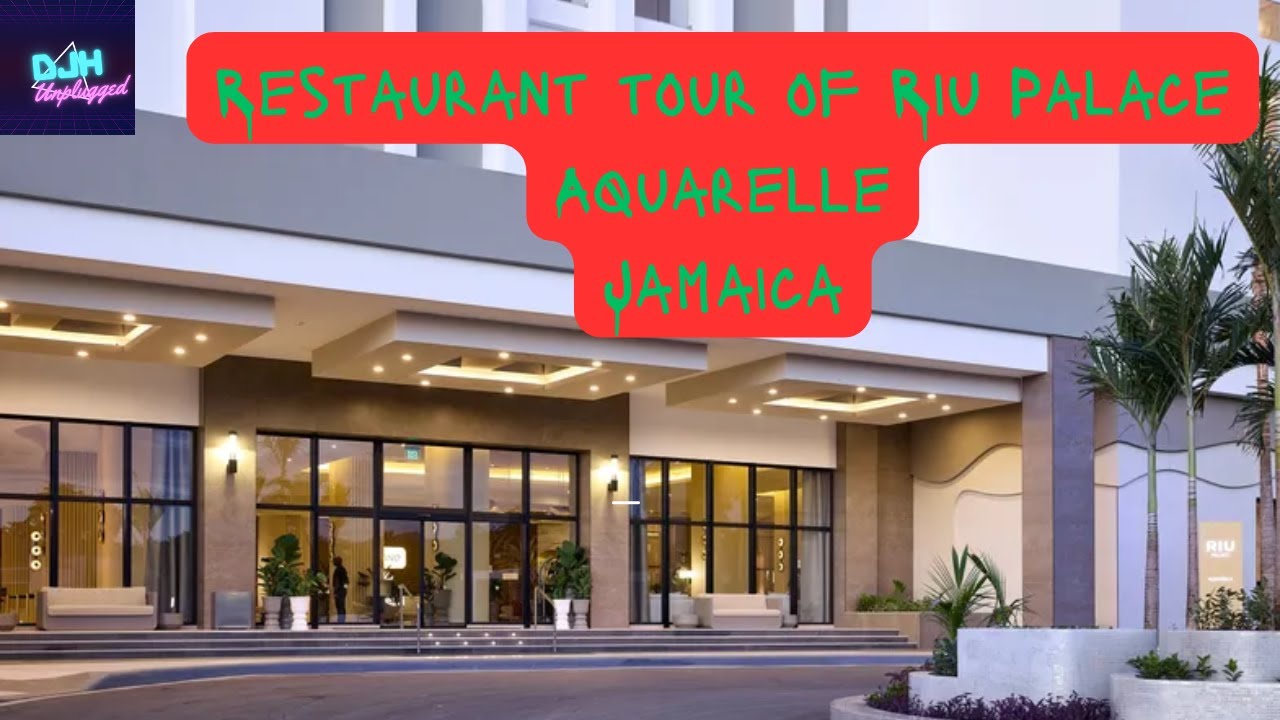 New Riu Palace Aquarelle restaurants tour