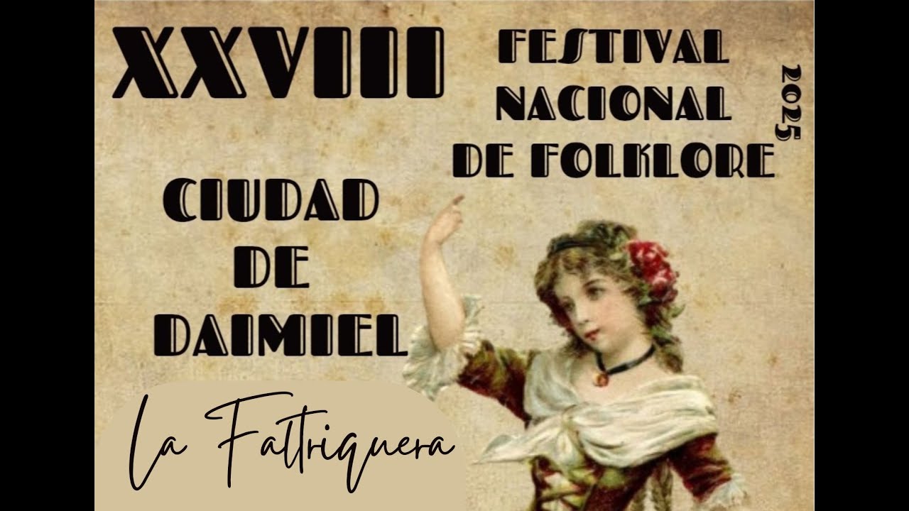 La Faltriquera XXVIII Festival Nacional de Folklore 