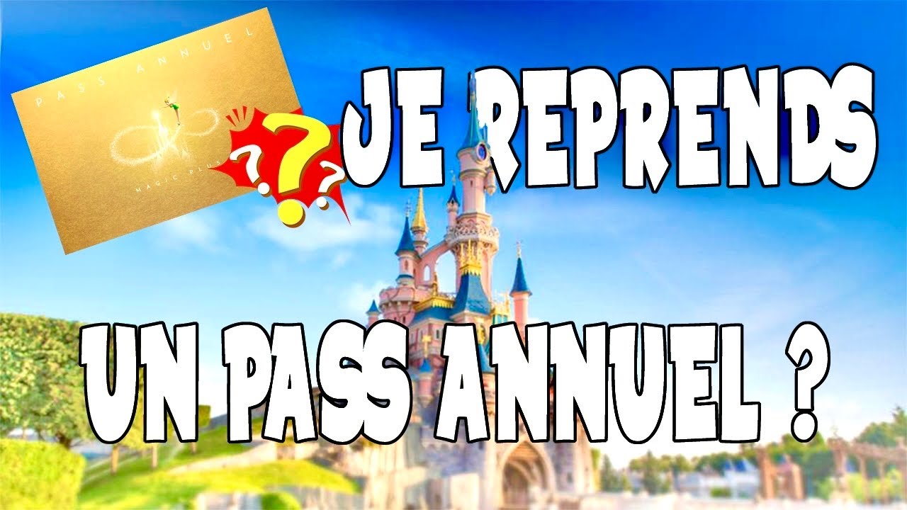 PASS ANNUEL à Disneyland Paris