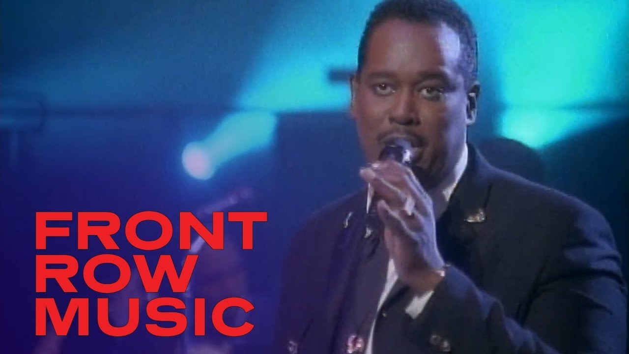 Never Too Much - Luther Vandross | Always and Forever | Front Row Music