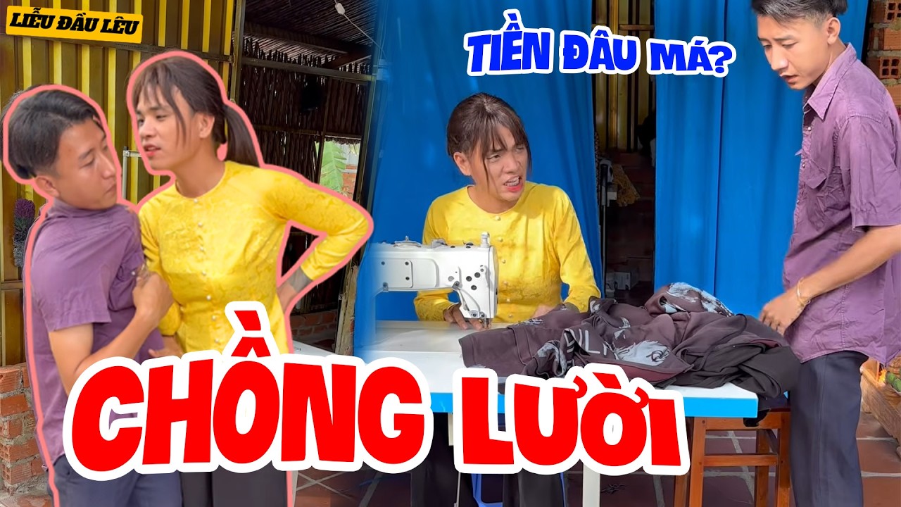 Chồng Suốt Ngày Đòi Tiền Đi Nhậu Nhẹt. Thúy Liễu Tung Chiêu Khiến Chồng Khóc Thét | Liễu Đầu Lêu