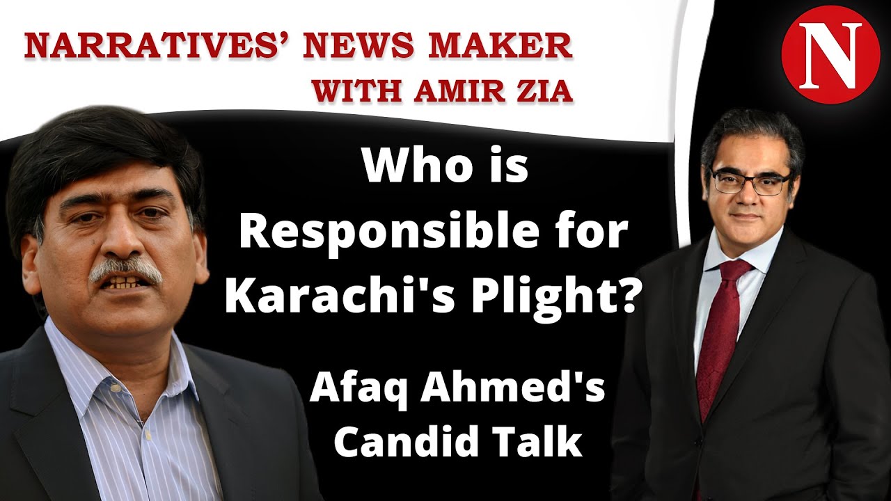 Who is Responsible for the Plight of Karachi? Afaq Ahmed's Candid Talk | Newsmaker  | Podcast #19