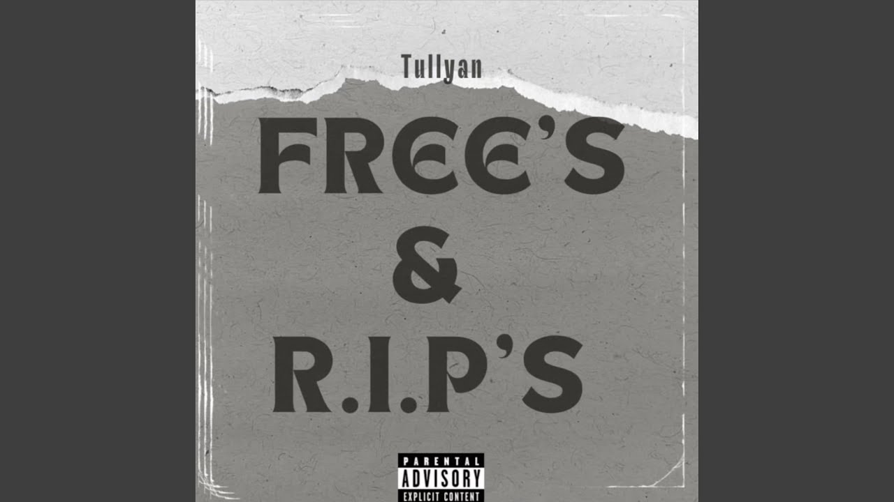 FREE's AND RIP's