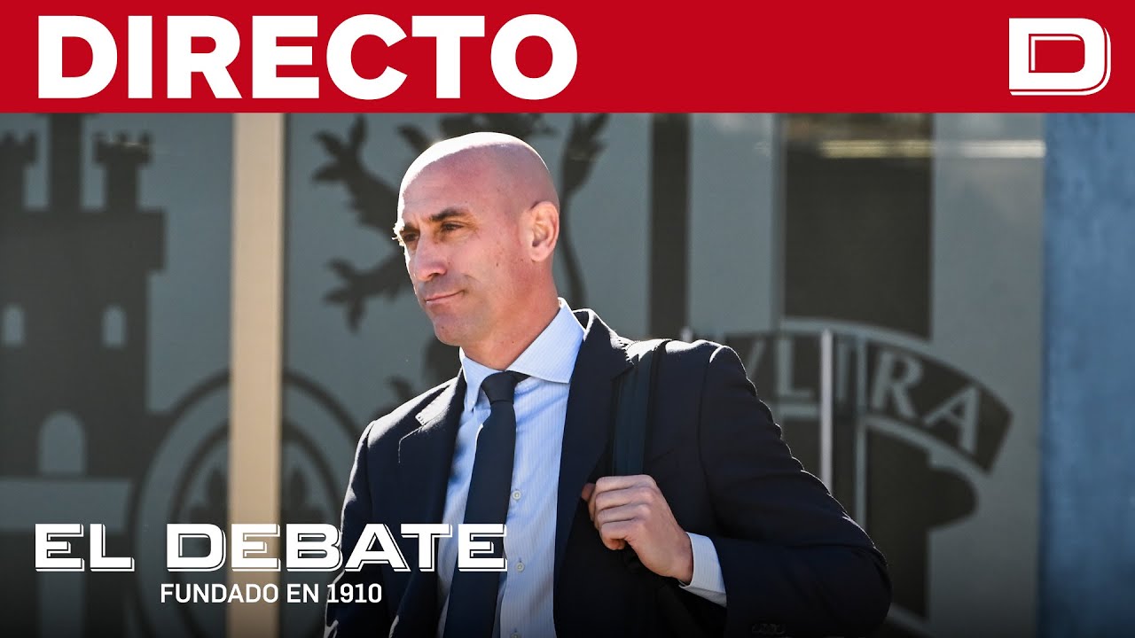 DIRECTO | Luis Rubiales declara en la Audiencia Nacional