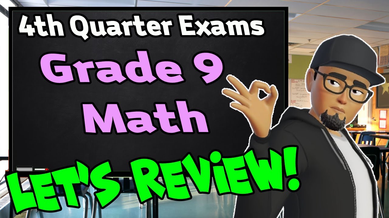 Grade 9 Math 4th Quarter Exams: A Comprehensive Review📚