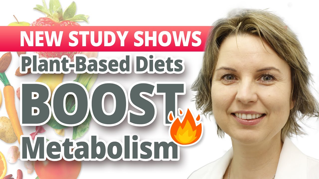 Plant-Based Diets Boost Metabolism and Weight Loss!