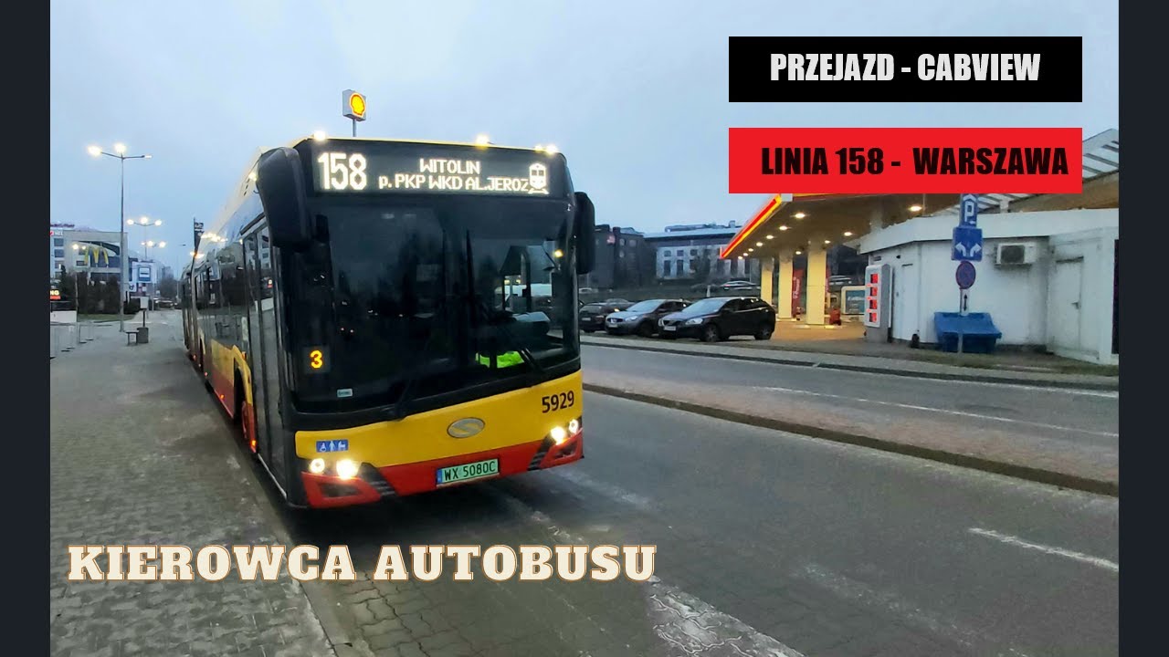 Przejazd Linia 158 - PKP WKD Al. Jerozolimskie - Kierowca Autobusu Warszawa
