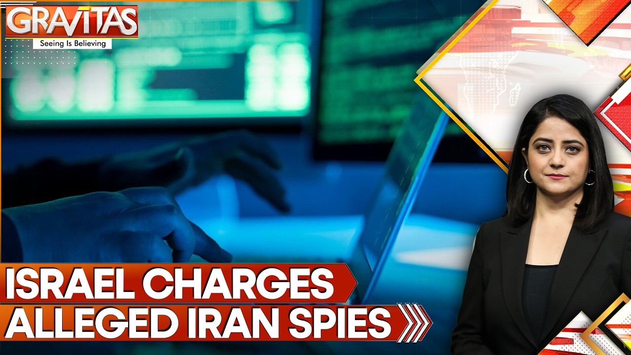 Israel Charges Brothers Over Alleged Iran Espionage Links | GRAVITAS