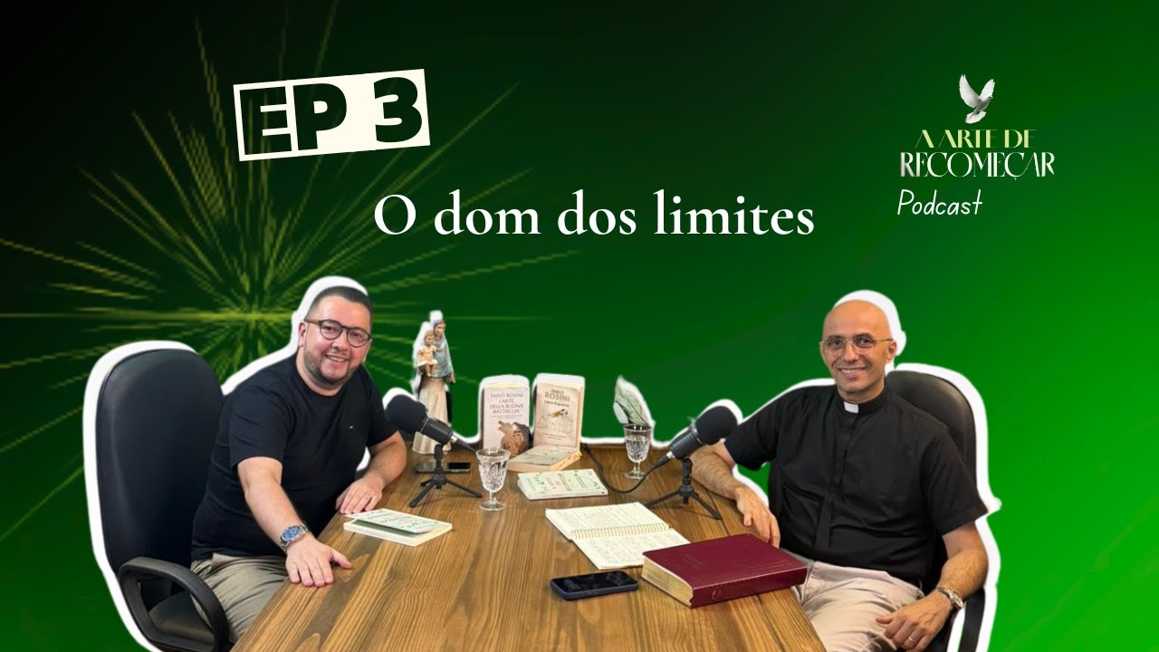 A Arte de Recomeçar | Ep. 03 — O dom dos limites: quando dizer “até aqui” gera vida