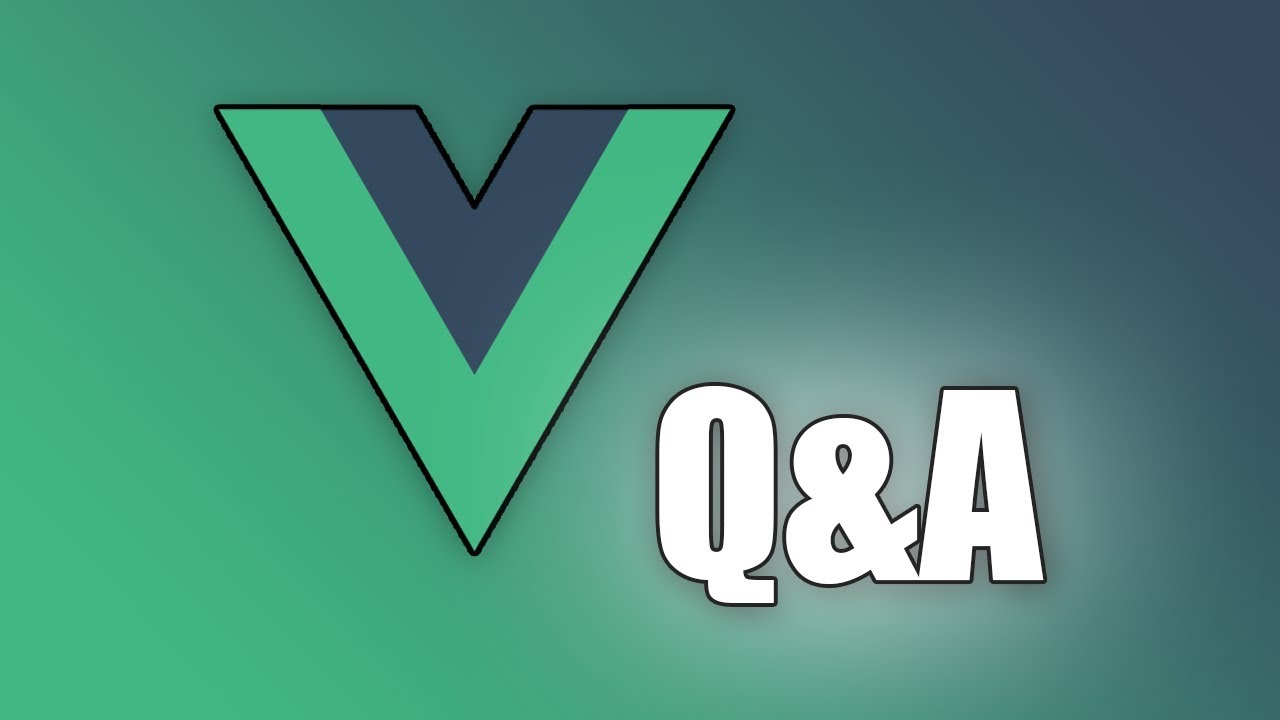 Vue.js - Common Questions (and Answers!)